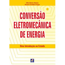 CONVERSÃO ELETROMECÂNICA DE ENERGIA