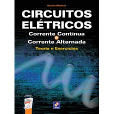 CIRCUITOS ELÉTRICOS: CORRENTE CONTÍNUA E CORRENTE ALTERNADA