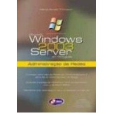 WINDOWS 2003 SERVER - ADMINISTRACAO DE REDES