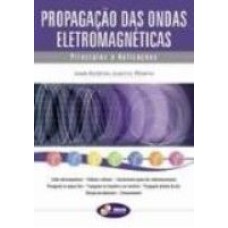 PROPAGAÇÃO DAS ONDAS ELETROMAGNÉTICAS - PRINCÍPIOS E APLICAÇÕES