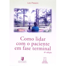 COMO LIDAR COM O PACIENTE EM FASE TERMINAL - 6ª