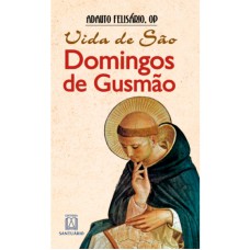 VIDA DE SAO DOMINGOS DE GUSMAO