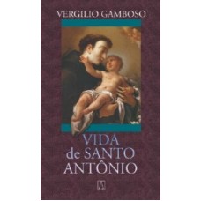 VIDA DE SANTO ANTONIO