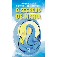 SEGREDO DE MARIA, O