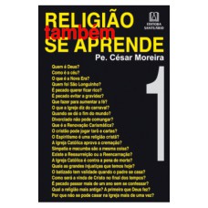 RELIGIAO TAMBEM SE APRENDE - VOL. 01