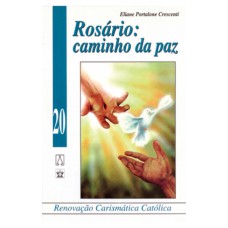 ROSARIO CAMINHO DA PAZ