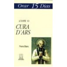 ORAR QUINZE DIAS COM O CURA DARS