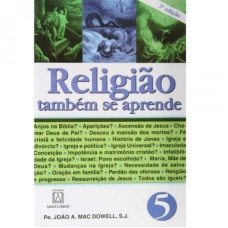 RELIGIAO TAMBEM SE APRENDE - VOL. 05