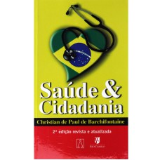 SAUDE E CIDADANIA - UMA RESPONSABILIDADE CRISTA