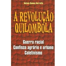 REVOLUCAO QUILOMBOLA - GUERRA RACIAL - 3ª