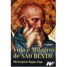 VIDA E MILAGRES DE SAO BENTO