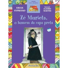 ZÉ MURIETA, O HOMEM DA CAPA PRETA