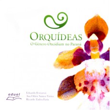 ORQUIDEAS - O GENERO ONCIDIUM NO PARANA