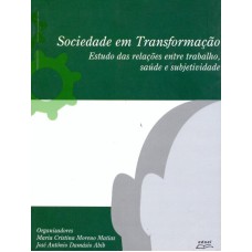 SOCIEDADE EM TRANSFORMACAO - ESTUDO DAS RELACOES...