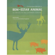 COMPREENDENDO O BEM-ESTAR ANIMAL