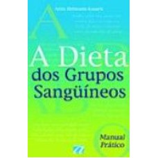 A DIETA DOS GRUPOS SANGUÍNEOS