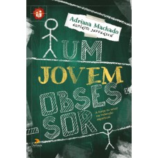 UM JOVEM OBSESSOR - A FORÇA DO AMOR NA REDENÇÃO ESPIRITUAL