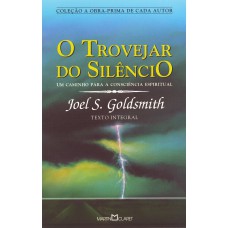 O TROVEJAR DO SILÊNCIO