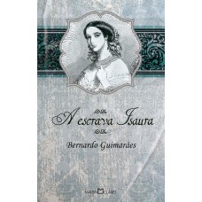 A ESCRAVA ISAURA