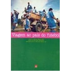 VIAGEM AO PAIS DO FUTEBOL - 1