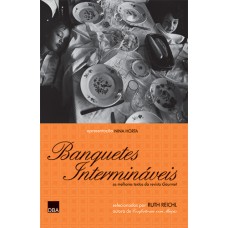 BANQUETES INTERMINÁVEIS