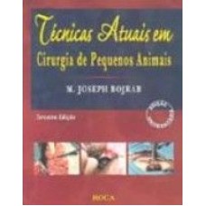 TECNICAS ATUAIS EM CIRURGIA DE PEQUENOS