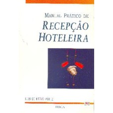 MANUAL PRÁTICO DE RECEPÇÃO HOTELEIRA