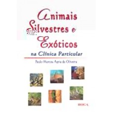 ANIMAIS SILVESTRES E EXOTICOS NA CLINICA