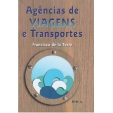 AGENCIAS DE VIAGENS E TRANSPORTES TURISTICOS