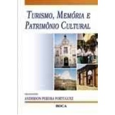 TURISMO, MEMORIA E PATRIMONIO CULTURAL