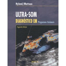 ULTRA-SOM DIAGNÓSTICO EM PEQUENOS ANIMAIS