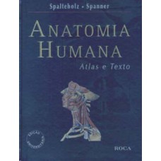 Anatomia humana: Atlas e texto