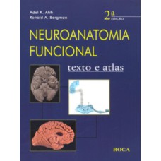 NEUROANATOMIA FUNCIONAL - TEXTO E ATLAS