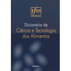 Dicionário de ciência e tecnologia dos alimentos