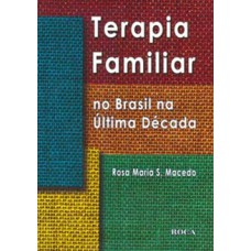 Terapia familiar no Brasil na última década