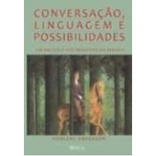 CONVERSACAO LINGUAGEM E POSSIBILIDADES - UM ENFOQUE...