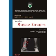 Manual de medicina esportiva: Manual do residente da Universidade Federal de São Paulo (UNIFESP)