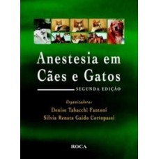 ANESTESIA EM CÃES E GATOS