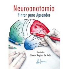 Neuroanatomia: Pintar para aprender