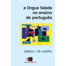 A LÍNGUA FALADA NO ENSINO DE PORTUGUÊS