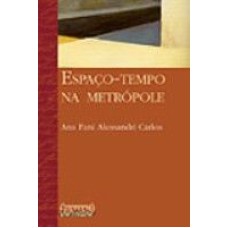 ESPAÇO-TEMPO NA METRÓPOLE