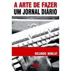 A ARTE DE FAZER UM JORNAL DIÁRIO