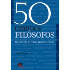 50 GRANDES FILÓSOFOS