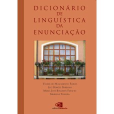 DICIONÁRIO DE LINGUÍSTICA DA ENUNCIAÇÃO