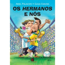 OS HERMANOS E NÓS