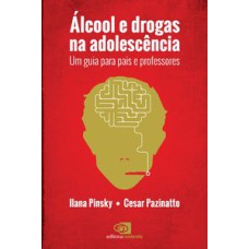 ÁLCOOL E DROGAS NA ADOLESCÊNCIA