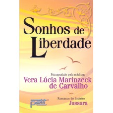 SONHOS DE LIBERDADE