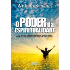 O PODER DA ESPIRITUALIDADE