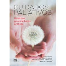 CUIDADOS PALIATIVOS: DIRETRIZES PARA MELHORES PRÁTICAS