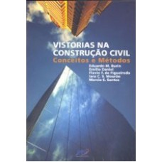 VISTORIAS NA CONSTRUCAO CIVIL - CONCEITOS E METODOS